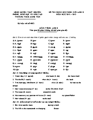 Đề thi chọn học sinh giỏi môn Tiếng Anh Lớp 8 - Năm học 2012-2013 - Trường THCS Minh Tân (Có đáp án)